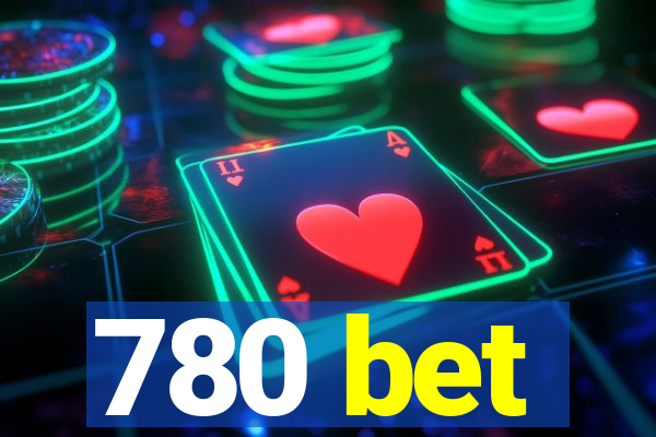 780 bet